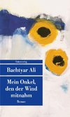 Mein Onkel, den der Wind mitnahm