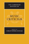 The Cambridge History of Music Criticism