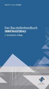 Das Baustellenhandbuch für den Innenausbau