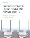 Investment Banks, Hedge Funds, and Private Equity