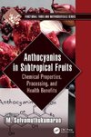 Anthocyanins in Subtropical Fruits