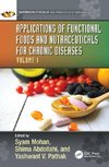 Applications of Functional Foods and Nutraceuticals for Chronic Diseases