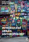 Introducing Urban Anthropology