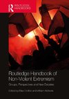 Routledge Handbook of Non-Violent Extremism