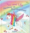 Nia & Lily - Abenteuer im Regenbogenland