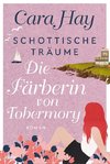 Schottische Träume - Die Färberin von Tobermory