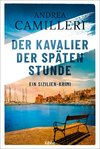 Der Kavalier der späten Stunde