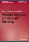 Monolithic Integration in E-Mode GaN Technology