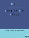 Elegien der Liebe