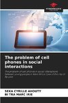 The problem of cell phones in social interactions