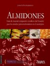 Almidones. Guía de material comparativo moderno del Ecuador para los estudios paleoetnobotánicos en el neotrópico