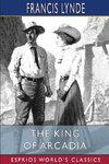 The King of Arcadia (Esprios Classics)