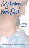 40 LETTERS TO A NEW DAD