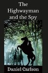 The Highwayman and the Spy