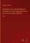 Geschichte der ost- und westfränkischen Carolinger vom Tode Ludwigs des Frommen bis zum Ende Conrads I. (840-918).