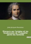 Discours sur l'origine et les fondements de l'inégalité parmi les hommes