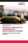 Dinámica molecular de estructuras de nanocristales minerales