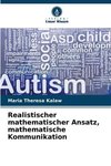 Realistischer mathematischer Ansatz, mathematische Kommunikation