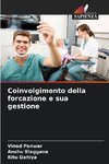 Coinvolgimento della forcazione e sua gestione