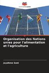 Organisation des Nations unies pour l'alimentation et l'agriculture