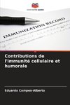 Contributions de l'immunité cellulaire et humorale