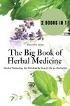 The Big Book of Herbal Medicine