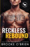 Reckless Rebound