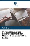 Verstädterung und Lebensunterhalt der Maasai-Gemeinschaft in Kenia