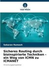 Sicheres Routing durch bioinspirierte Techniken - ein Weg von ICMN zu ICMANET