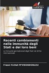 Recenti cambiamenti nelle immunità degli Stati e dei loro beni