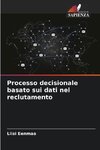 Processo decisionale basato sui dati nel reclutamento