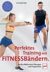 Perfektes Training mit Fitnessbändern