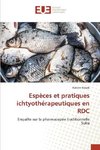 Espèces et pratiques ichtyothérapeutiques en RDC