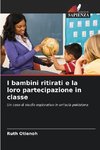 I bambini ritirati e la loro partecipazione in classe