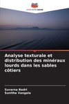 Analyse texturale et distribution des minéraux lourds dans les sables côtiers