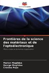 Frontières de la science des matériaux et de l'optoélectronique