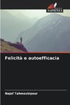 Felicità e autoefficacia