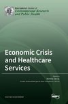 Economic Crisis and Healthcare Services