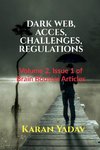 DARK WEB, ACCES, CHALLENGES, REGULATIONS