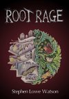 Root Rage