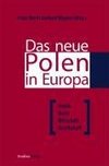 Das neue Polen in Europa