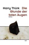 Die Stunde der toten Augen