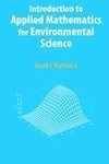 Introduction to Applied Mathematics for Environmental Science