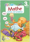 Fit für Mathe 3. Klasse. Lernen und verstehen