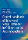 Clinical Handbook of Behavioral Sleep Treatment in Children on the Autism Spectrum