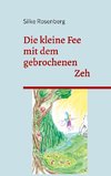 Die kleine Fee mit dem gebrochenen Zeh