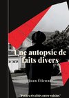 Une autopsie de faits divers