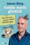 Familie macht glücklich