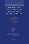 Human Longevity, Individual Life Duration, and the Growth of the Oldest-Old Population