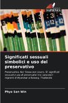 Significati sessuali simbolici e uso del preservativo